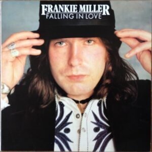 Frankie Miller – Falling In Love
