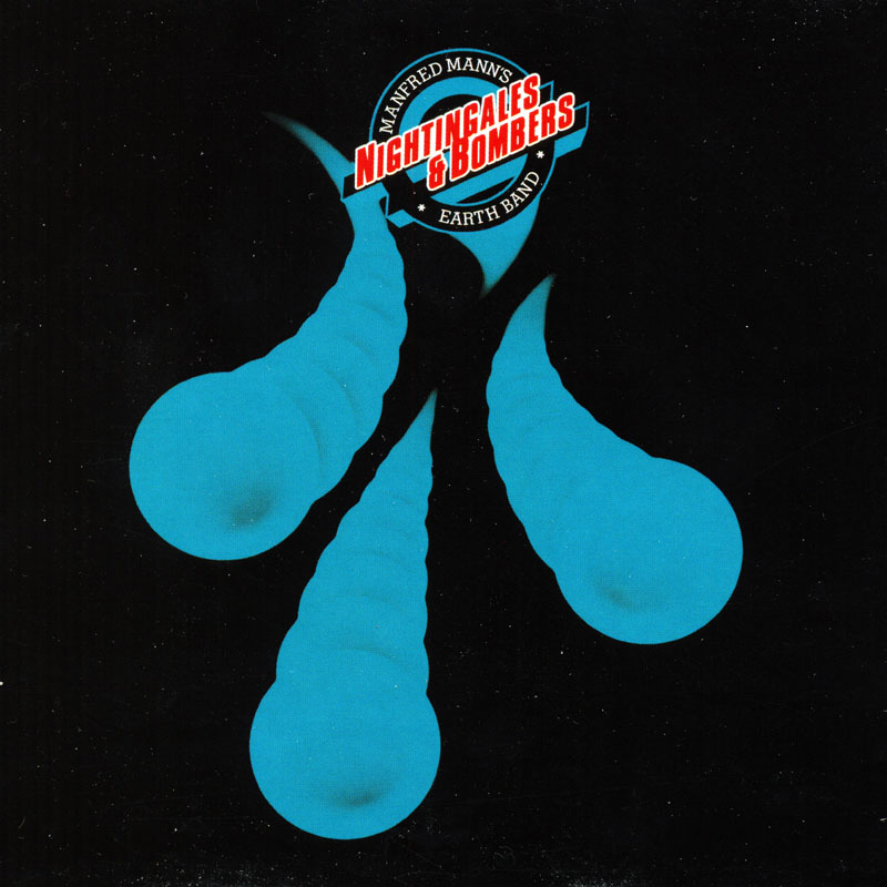 Manfred Mann’s Earth Band – Nightingales & Bombers