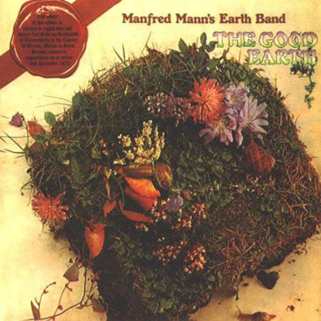 Manfred Mann’s Earth Band – The Good Earth