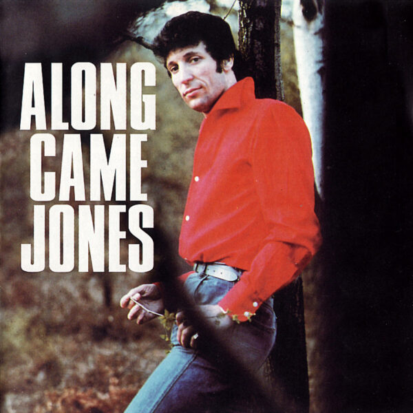 Tom Jones – Along Came Jones